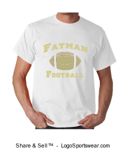 Fatman Football Official Shirt - White shirt w/ Gold lettering design Design Zoom