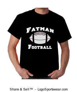 Official Fatman Football T-shirt - Black shirt w/ White lettering desgin Design Zoom